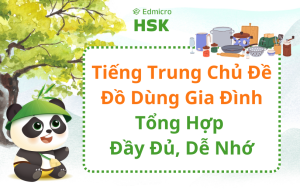 Tiếng Trung chủ đề đồ dùng gia đình