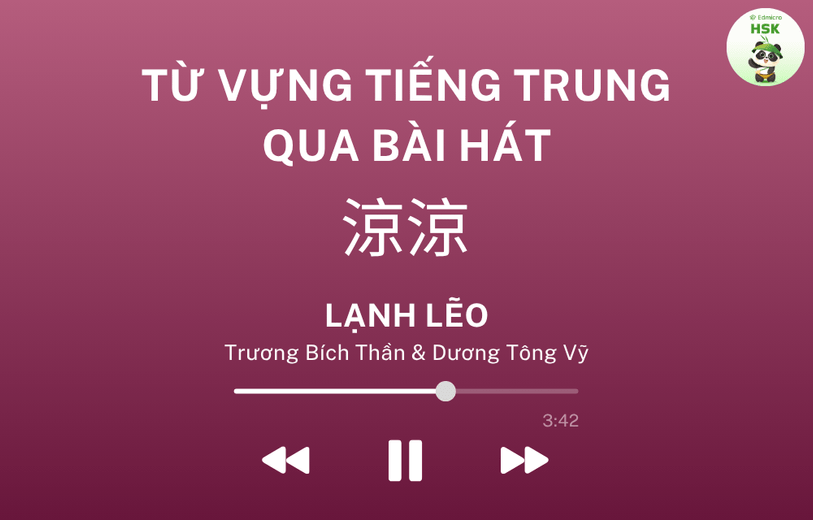 Học từ vựng tiếng Trung qua bài hát Lạnh Lẽo