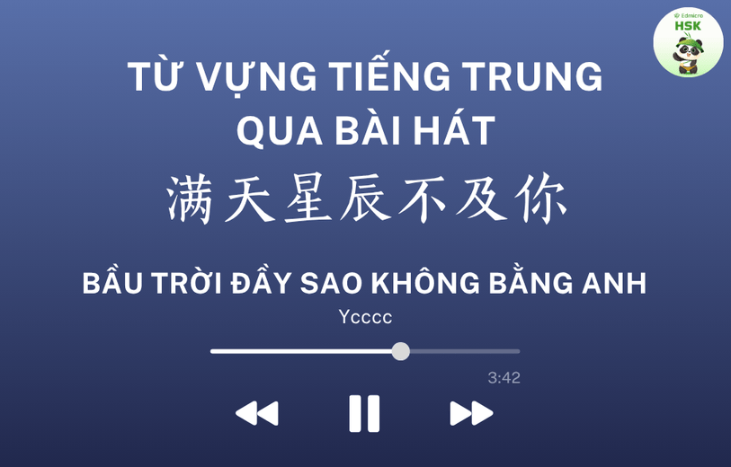 Học từ vựng tiếng Trung qua bài hát Bầu Trời Đầy Sao Không Bằng Anh
